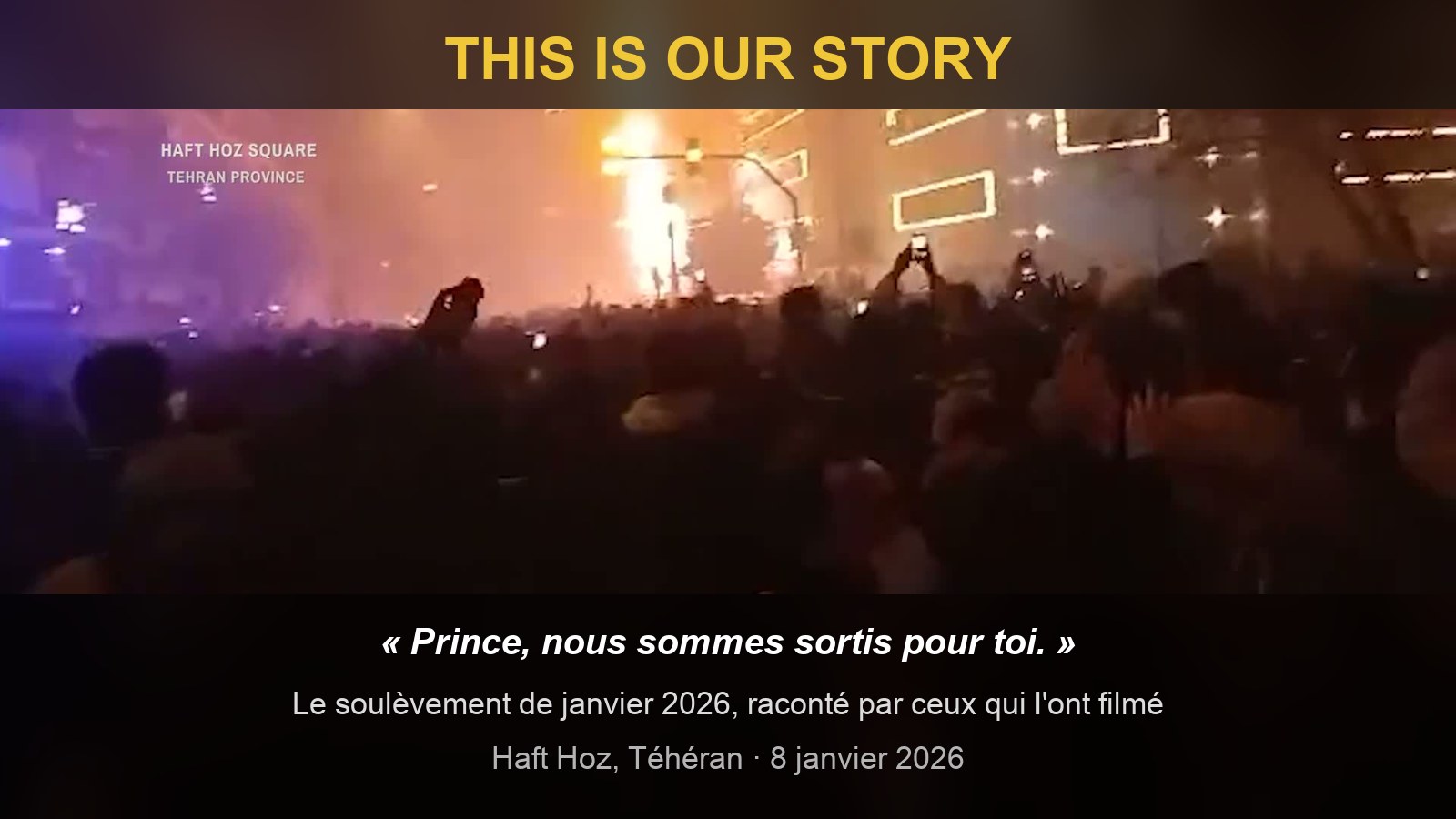 Foule place Haft Hoz à Téhéran, le 8 janvier 2026 : « Prince, nous sommes sortis pour toi »